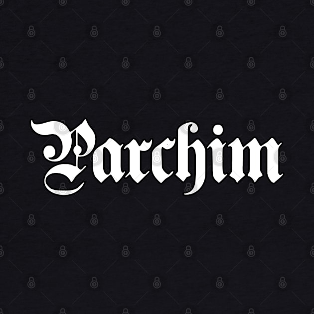 Parchim written with gothic font by Happy Citizen